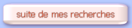 suite de mes recherches